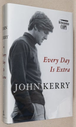 Item #0002513 Every Day is Extra. John Kerry