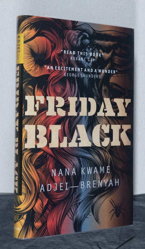 Item #0002549 Friday Black. Nana Kwame Adjei-Brenyah.
