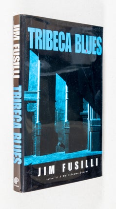 Item #000255 Tribeca Blues. Jim Fusilli