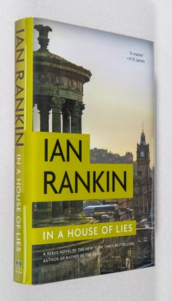 In a House of Lies; A Rebus Novel. Ian Rankin.