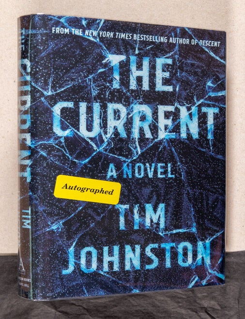 Item #0002602 The Current; A Novel. Tim Johnston.