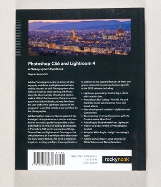 Photoshop CS6 and Lightroom 4; A Photographer's Handbook