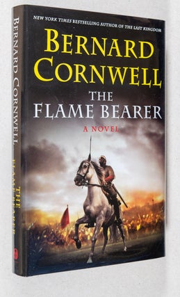 Item #0002790 The Flame Bearer (Saxon Tales); A Novel. Bernard Cornwell