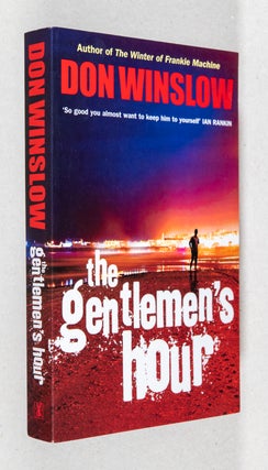 Item #0002801 The Gentlemen's Hour. Don Winslow
