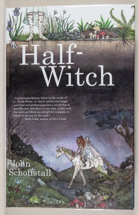 Item #0002812 Half-Witch; A Novel. John Schoffstall