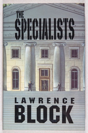 Item #0002828 The Specialists; A Cahill Crime Novel. Lawrence Block