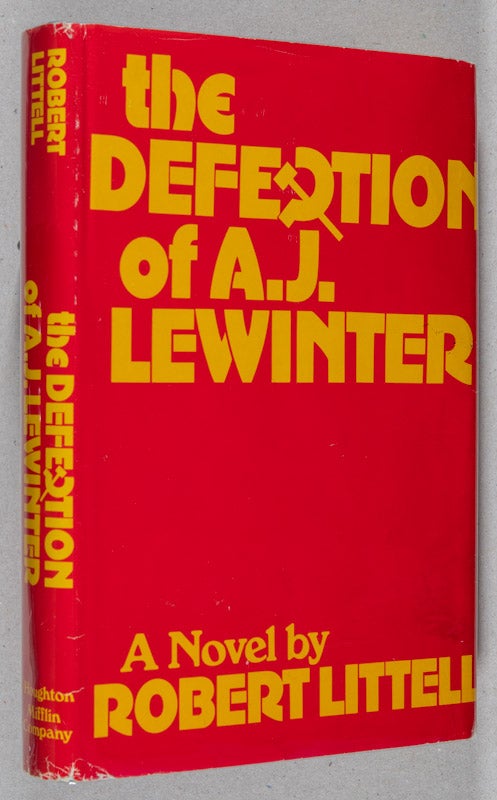 Item #0002923 The Defection of A. J. Lewinter; A Novel. Robert Littell.
