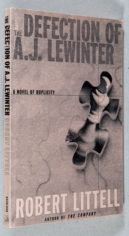 Item #0002924 The Defection of A. J. Lewinter; A Novel of Duplicity. Robert Littell.