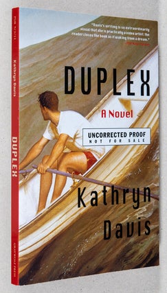 Item #0002931 Duplex; A Novel. Kathryn Davis