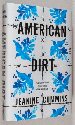 Item #0002940 American Dirt; A Novel. Jeanine Cummins
