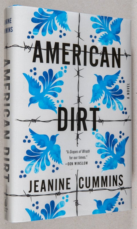 Item #0002940 American Dirt; A Novel. Jeanine Cummins.