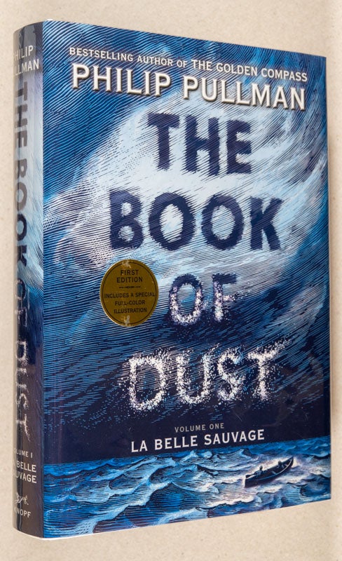Item #0002974 The Book of Dust; Volume One: La Belle Sauvage. Philip Pullman.