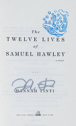 The Twelve Lives of Samuel Hawley; A Novel