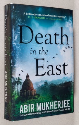 Item #0003004 Death in the East; (The Wyndham & Banerjee Series). Abir Mukherjee