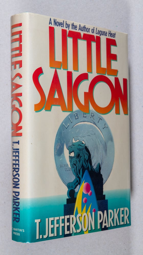 Item #000301 Little Saigon. T. Jefferson Parker.