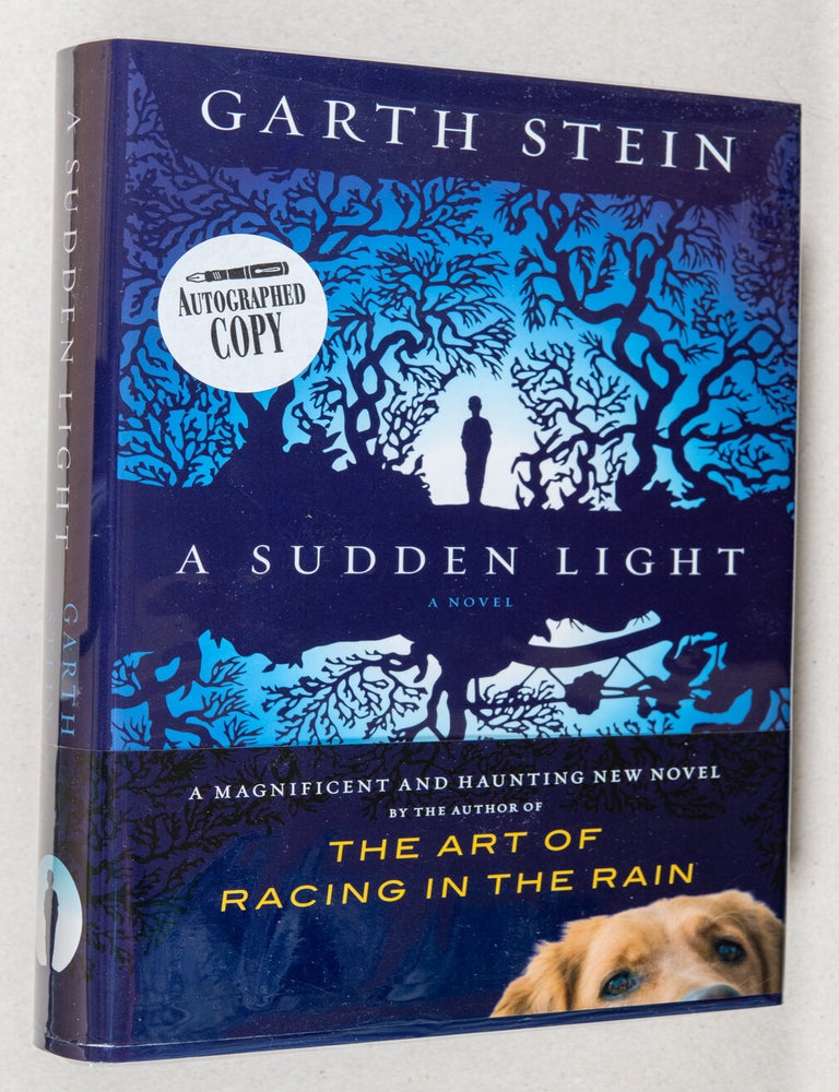 Item #0003019 A Sudden Light; A Novel. Garth Stein.