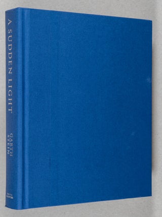 A Sudden Light; A Novel