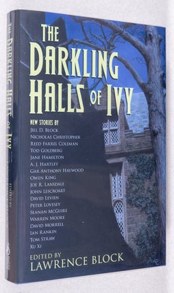 Item #0003028 The Darkly Halls of Ivy; New Stories. Lawrence Block