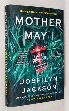 Item #0003054 Mother May I; A Novel. Joshilyn Jackson