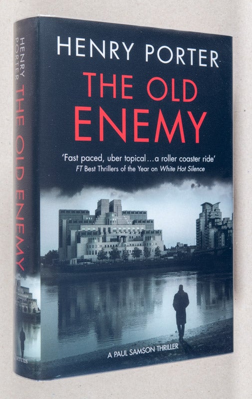 Item #0003073 The Old Enemy; A Paul Samson Thriller. Henry Porter.