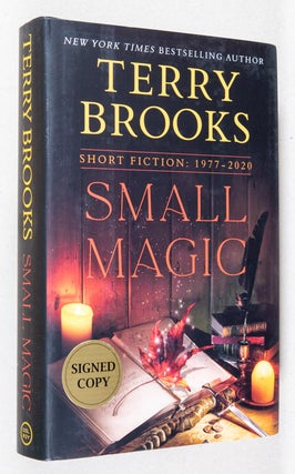 Item #0003078 Small Magic; Short Fiction: 1977 - 2020. Terry Brooks