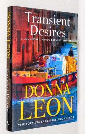 Item #0003102 Transient Desires; A Commissario Guido Brunetti Mystery. Donna Leon