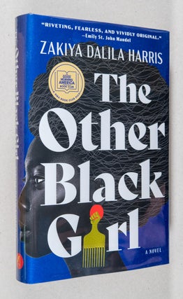 Item #0003117 The Other Black Girl; A Novel. Zakiya Dalila Harris