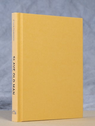 Slave Old Man; A Novel