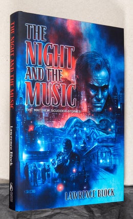Item #0003155 The Night and the Music; The Matthew Scudder Stories. Lawrence Block