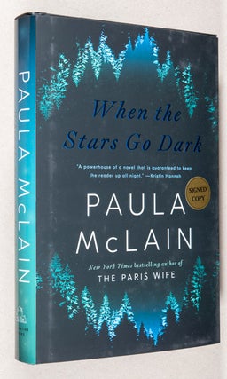 Item #0003167 When the Stars Go Dark; A Novel. Paula McLain