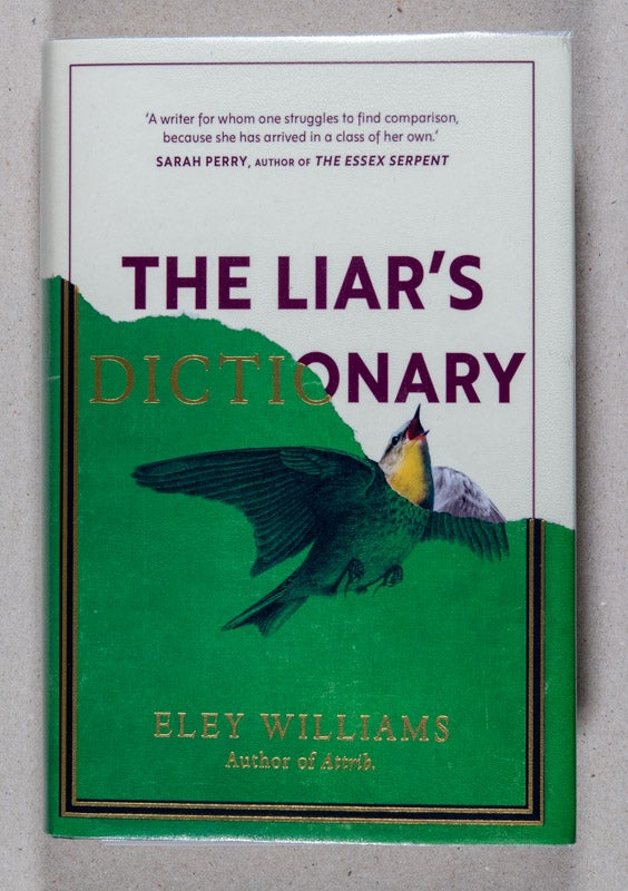 Item #0003194 The Liar's Dictionary. Eley Williams.