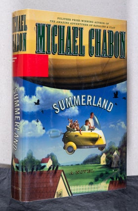 Summerland; A Novel. Michael Chabon.