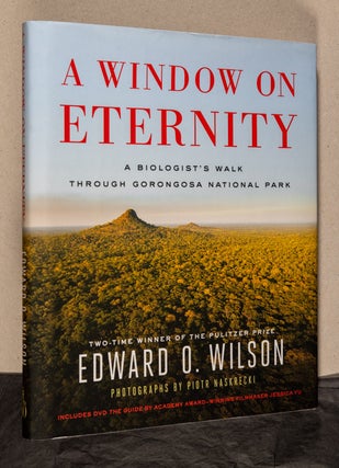 Item #0003211 A Window On Eternity; A Biologist's Walk Through Gorongosa National Park. Edward O....