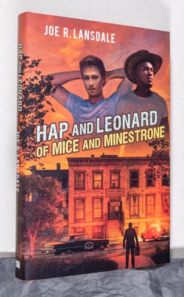 Item #0003220 Hap and Leonard; Of Mice and Minestrone. Joe R. Lansdale