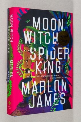 Item #0003243 Moon Witch Spider King; Dark Star Trilogy 2. Marlon James