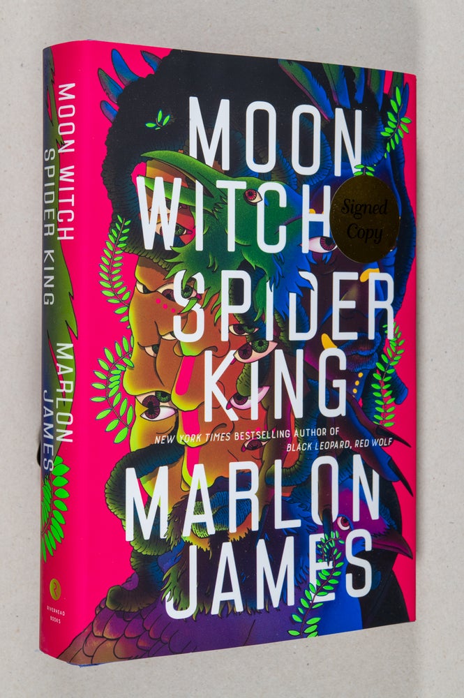 Item #0003243 Moon Witch Spider King; Dark Star Trilogy 2. Marlon James.
