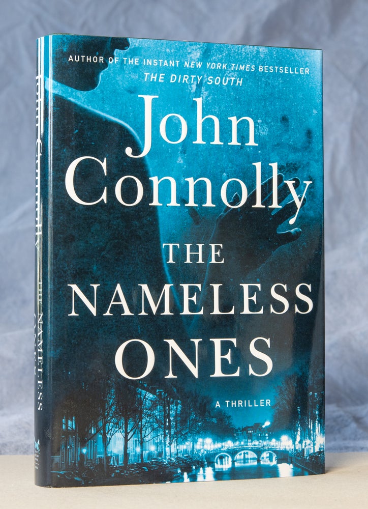 Item #0003260 The Nameless Ones; A Thriller. John Connolly.
