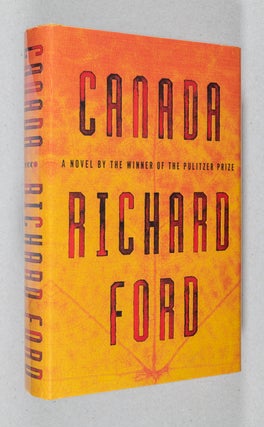 Item #0003276 Canada; A Novel. Richard Ford