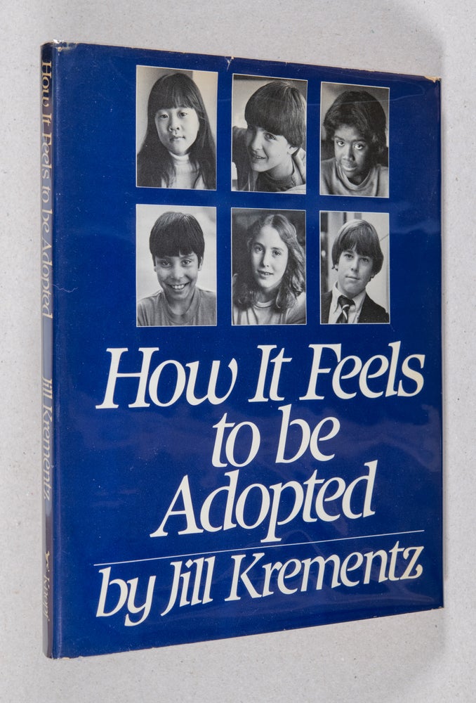 Item #0003283 How It Feels to be Adopted. Jill Krementz.