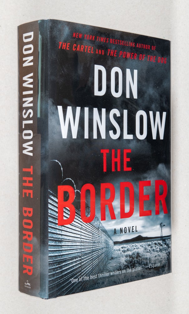 Item #0003293 The Border; A Novel. Don Winslow.