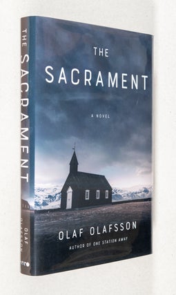 Item #0003295 The Sacrament; A Novel. Olaf Olafsson