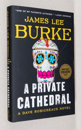Item #0003301 A Private Cathedral; A Dave Robicheaux Novel. James Lee Burke