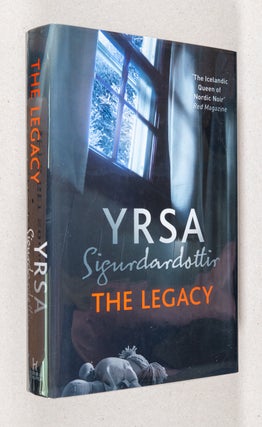 Item #0003303 The Legacy; (Freyja and Huldar). Yrsa Sigurdardóttir, Victoria Cribb