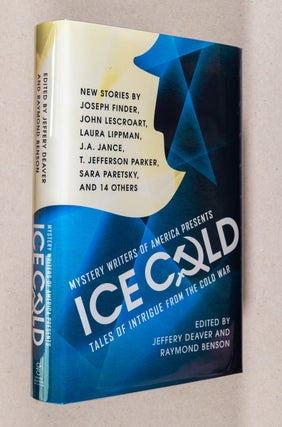Item #0003307 Ice Cold; Tales of Intrigue from the Cold War. Jeffery Deaver, Raymond Benson