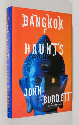 Item #000337 Bangkok Haunts. John Burdett