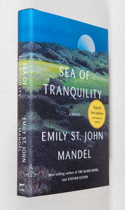 Item #0003380 Sea of Tranquility; A Novel. Emily St. John Mandel