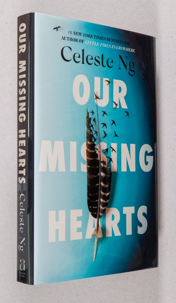 Item #0003406 Our Missing Hearts. Celeste Ng.