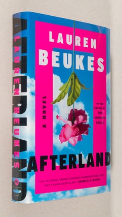 Afterland; A Novel. Lauren Beukes.