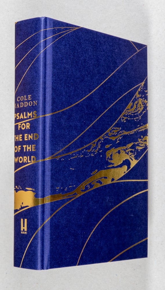 Item #0003442 Psalms for the End of the World. Cole Haddon.