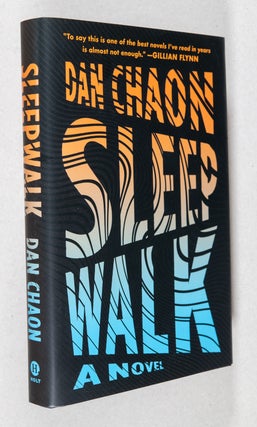 Item #0003498 Sleepwalk; A Novel. Dan Chaon